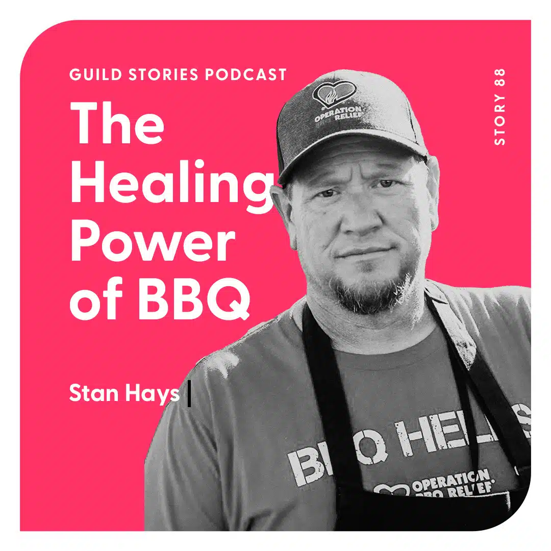Story 88: The Healing Power of BBQ with Stan Hays