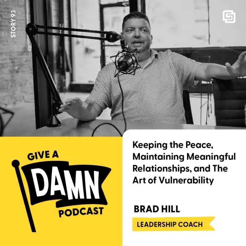 Story 93: Keeping the Peace, Maintaining Meaningful Relationships, and The Art of Vulnerability
