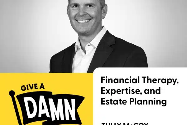 Tully McCoy on Financial Therapy, Expertise, and Estate Planning